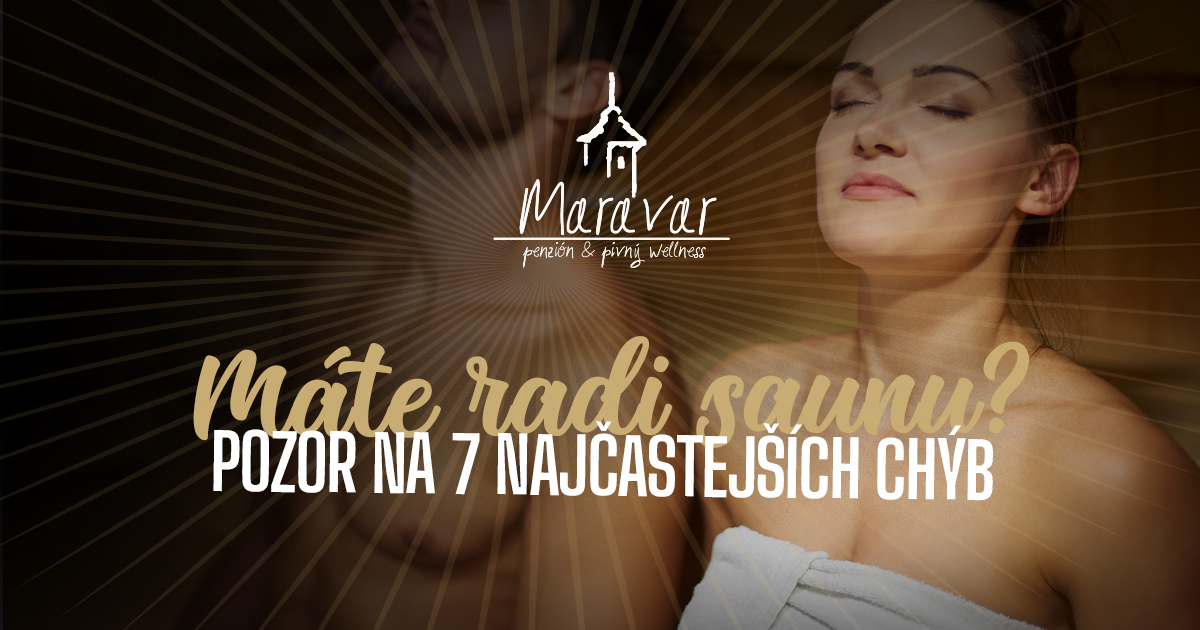 Pravidlá saunovania a chyby