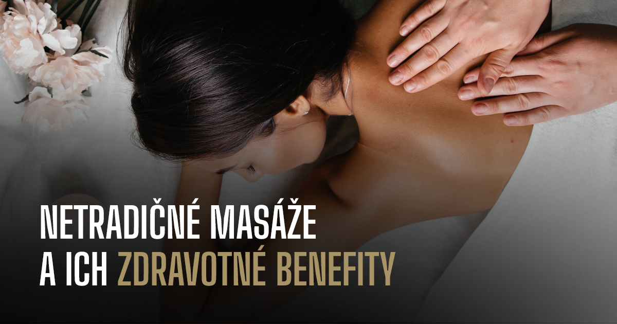 Netradičné masáže a ich zdravotné benefity
